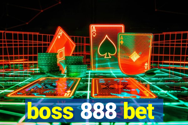 boss 888 bet